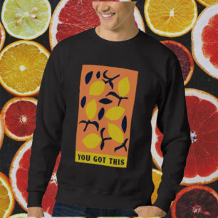 You Got This – Sober Living Sweatshirt 