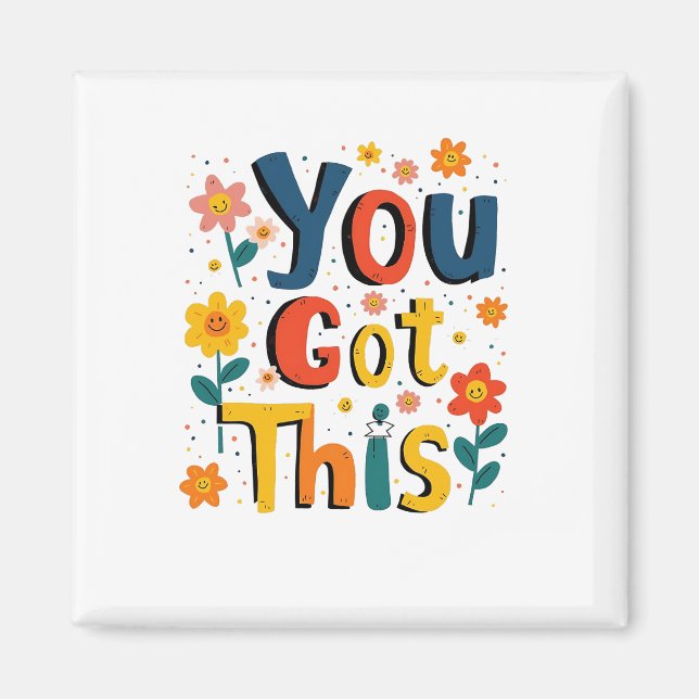 You Got This Teacher Exam Test Day Score Testing Magnet (Front)