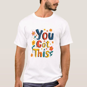 You Got This Teacher Exam Test Day Score Testing T-Shirt