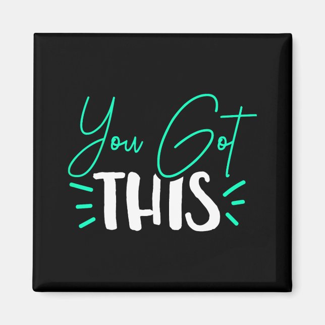You Got This Test Day Teacher  Magnet (Front)