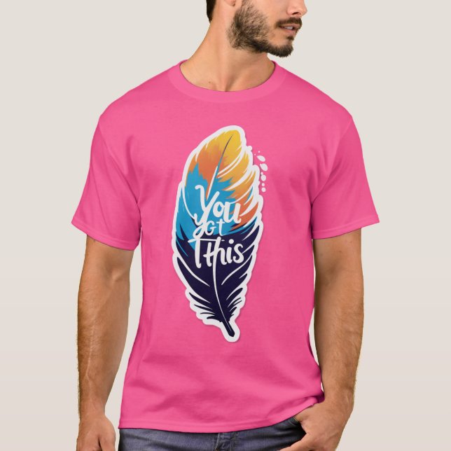 YOU GOT THIS – Uplift and Conquer T-Shirt (Front)