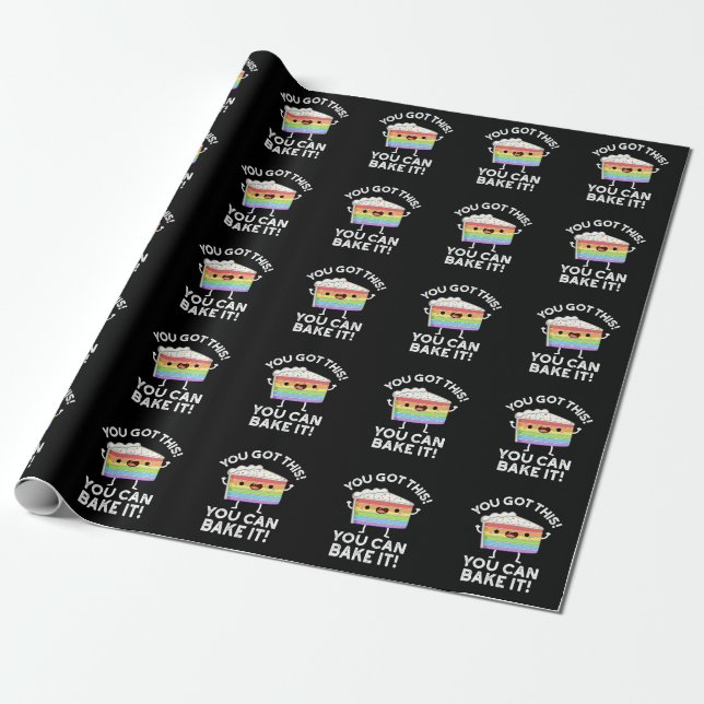 You Got This You Can Bake It Positive Pun Dark BG Wrapping Paper (Unrolled)