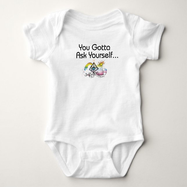 You Gotta Ask Yourself T-Shirt (Front)