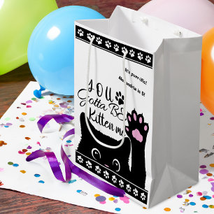 You Gotta Be Kitten Me Funny Cat Pattern Birthday Medium Gift Bag