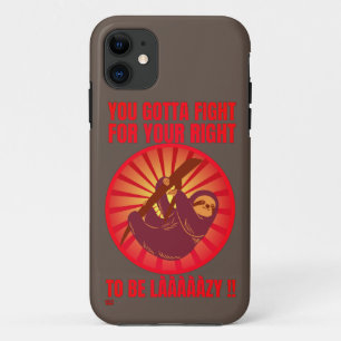"YOU GOTTA FIGHT FOR YOUR RIGHT." funny lazy sloth Case-Mate iPhone Case