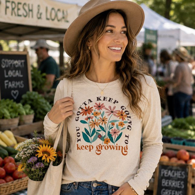 You Gotta Keep Going to Keep Growing Floral Tri-Blend Shirt (Creator Uploaded)