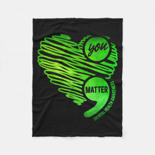 You Green Heart Semicolon Mental Health Awareness Fleece Blanket