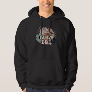 You Grow Girl   Gardeners Flowers Succulent Cactus Hoodie
