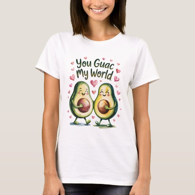 You Guac My World Funny Avocado Valentine Couple T-Shirt (Front)