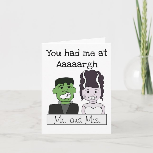 You Had Me at Aaaargh Frankenstein and Bride Card (Front)