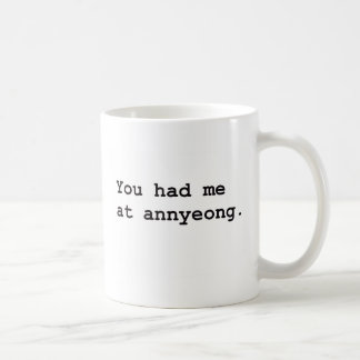 You Had Me at Annyeong Korean K-POP (Couple) Tee Coffee Mug