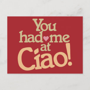 You Had Me at Ciao! postcard