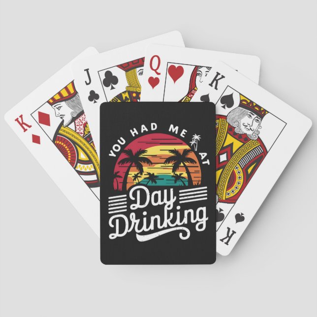 You Had Me At Day Drinking Funny Retro Beach  Playing Cards (Back)