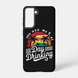 You Had Me At Day Drinking Funny Retro Beach Samsung Galaxy Case