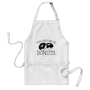 You Had Me At Doughnuts Standard Apron