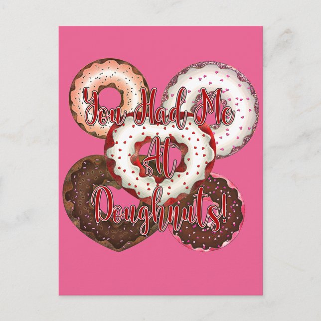 You Had Me At Doughnuts - Valentine's Day Postcard (Front)
