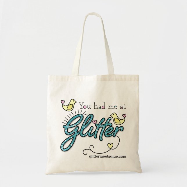 You Had Me At Glitter Tote Bag (Front)