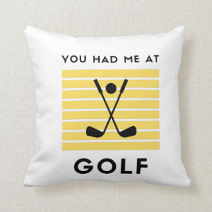 You had me at golf cushion