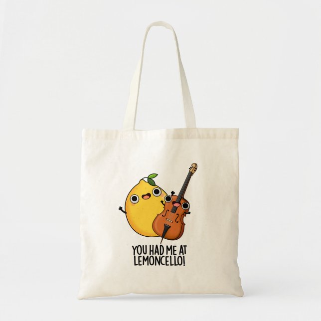 You Had Me At Lemon-cello Funny Drink Pun  Tote Bag (Front)
