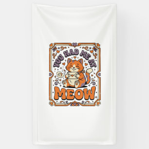 You Had Me At Meow Cat Valentine Love Vintage Vect Banner