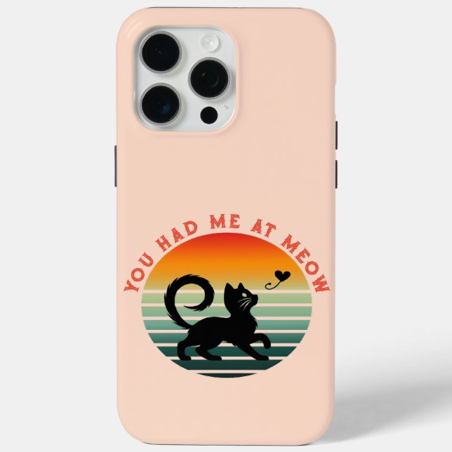 You Had Me At Meow Cute Cat Case-Mate iPhone Case (Back)