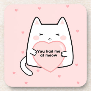 You had me at meow cute cat pink hearts coaster