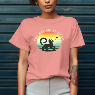 You Had Me At Meow Cute Cat  T-Shirt