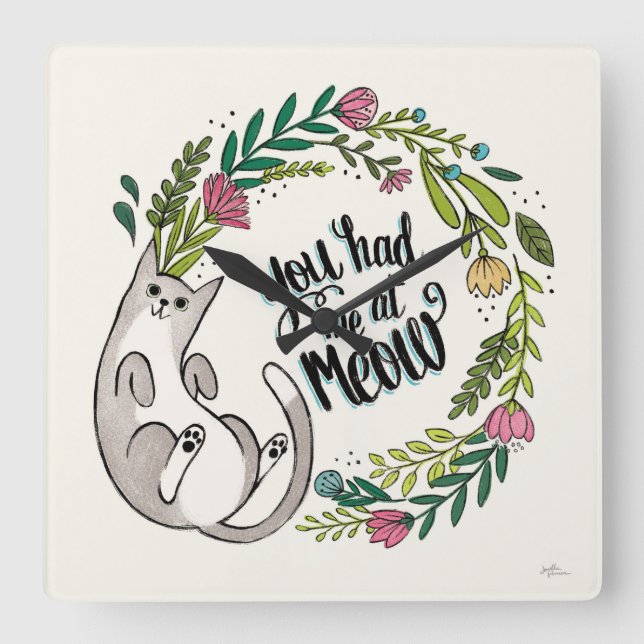 You Had Me At Meow Square Wall Clock (Front)