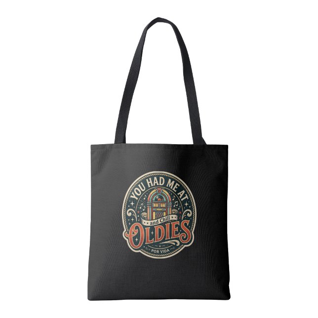 You had me at Oldies  Tote Bag (You had me at Oldies Tote Bag)