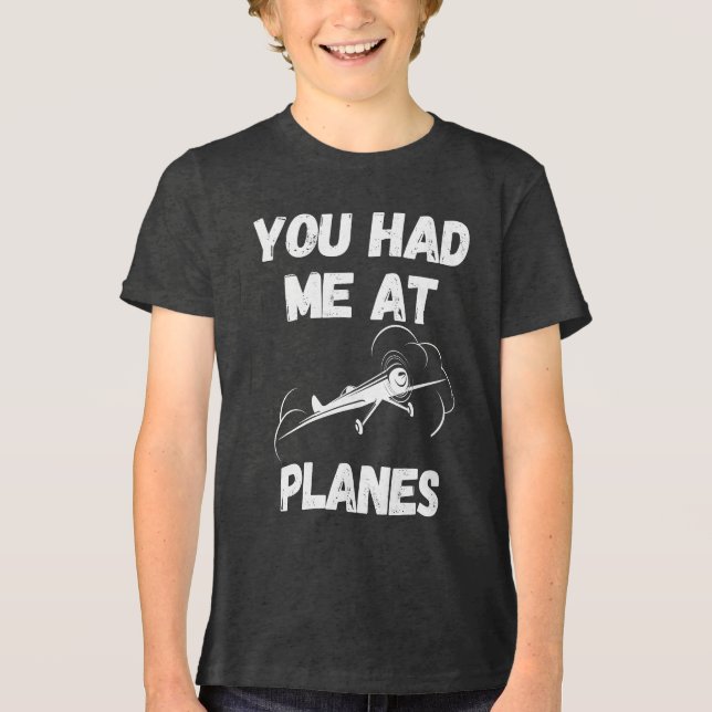 You Had Me At Planes Typography, Aviation, Funny Tri-Blend Shirt (Front)