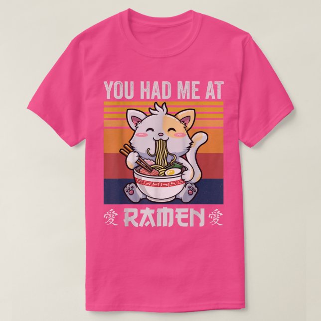 You Had Me At Ramen Shirt, Kawaii Anime Shirt Otak (Design Front)