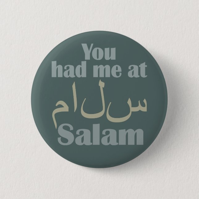 You Had Me at Salam buttons (Front)