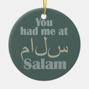 You Had Me at Salam custom ornament