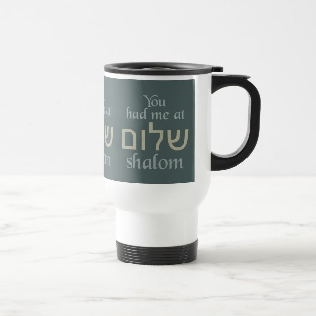 You Had Me at Shalom custom mugs (Right)