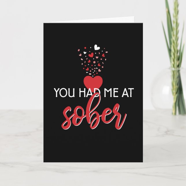 You Had Me at Sober Valentine for Recovery Card (Front)