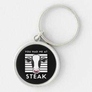 You Had Me At Steak Funny Cow Key Ring
