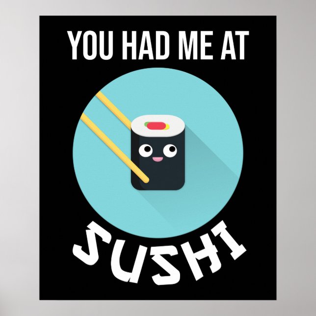 You Had Me At Sushi Poster (Front)