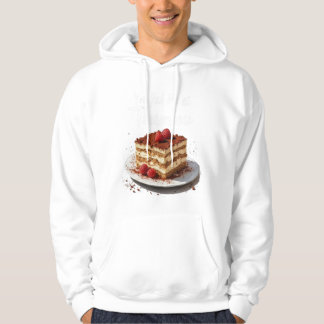 You Had Me at Tiramisu – Fun Food Print Hoodie