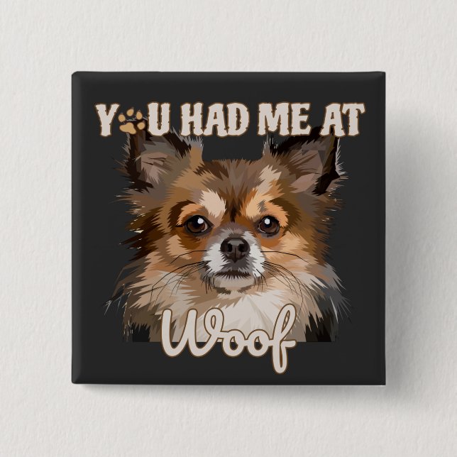 You Had Me At Woof | Pomeranian Dog Lovers  15 Cm Square Badge (Front)