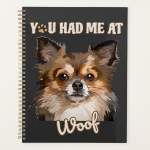 You Had Me At Woof Pomeranian Dog Lovers Planner