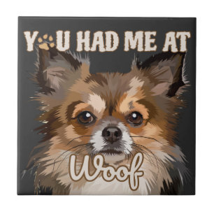 You Had Me At Woof Pomeranian Dog Lovers Tile
