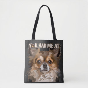 You Had Me At Woof Pomeranian Dog Lovers Tote Bag