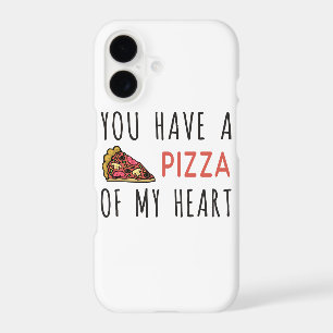 You have a pizza of my heart