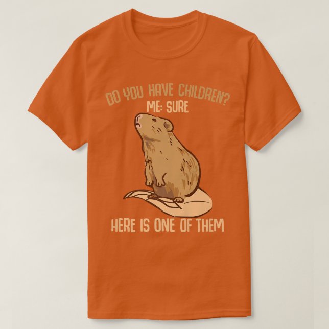 You have children Sure Funny Guinea Pig Mum Saying T-Shirt (Design Front)