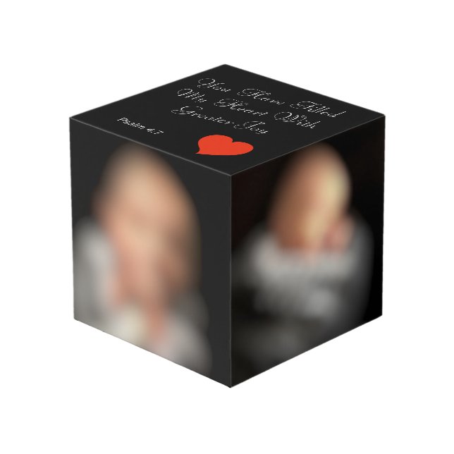 You have filled my heart with greater joy cube (Front Angled)