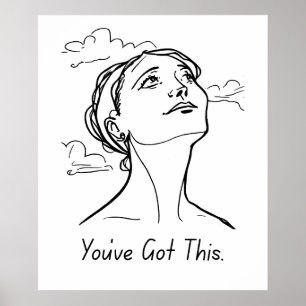 You Have Got This – Minimalist Motivation Poster