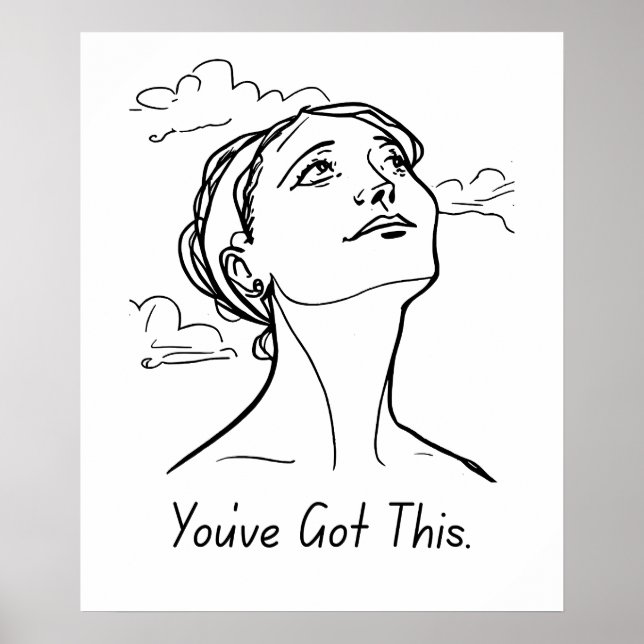 You Have Got This – Minimalist Motivation Poster (Front)