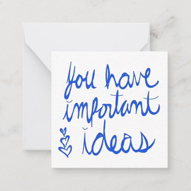 You Have Important Ideas Valentine Card (Front)