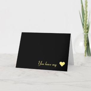 You have my ♥, card