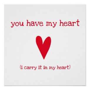 You have my heart Poem by E.E. Cummings Poster